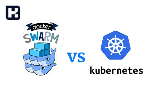 مقایسه Docker Swarm و Kubernetes